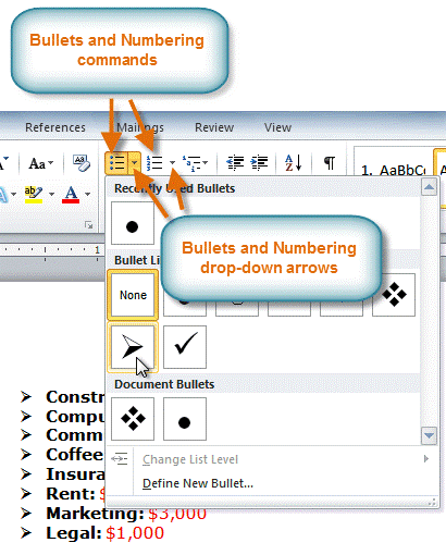 Click the Bullets or Numbering drop down arrow on the Home tab
