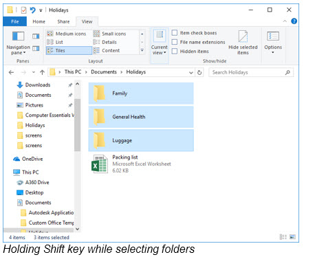 Holding Shift key while selecting folders